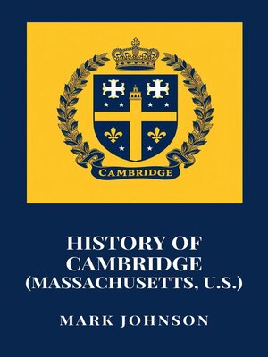 cover image of History of Cambridge (Massachusetts, U.S.)